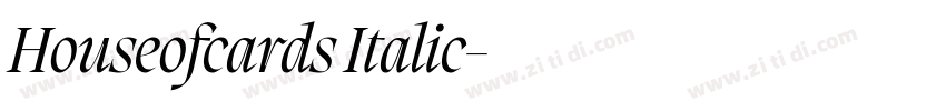 Houseofcards Italic字体转换 Houseofcards Italic字体转换